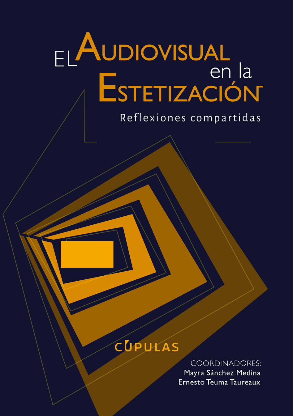 El audiovisual en la estetización El audiovisual en la estetización